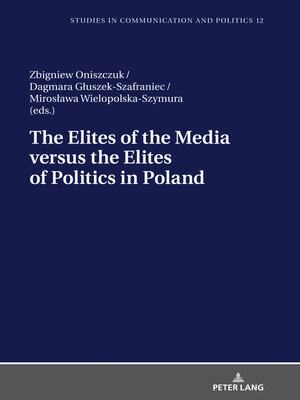cover image of The Elites of the Media versus the Elites of Politics in Poland